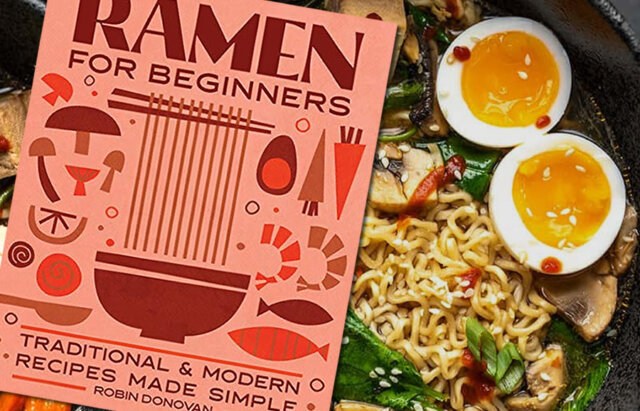 Ramen for Beginners: Traditional and Modern Recipes